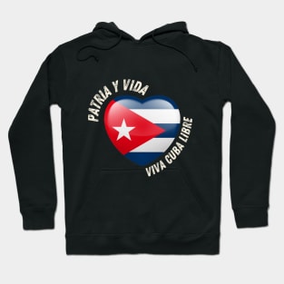 Patria Y Vida - Viva Cuba Libre Hoodie